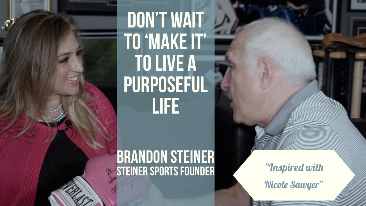 Nicole Sawyer, Inspired Host interviews Brandon Steiner, Founder of Steiner Sports﻿