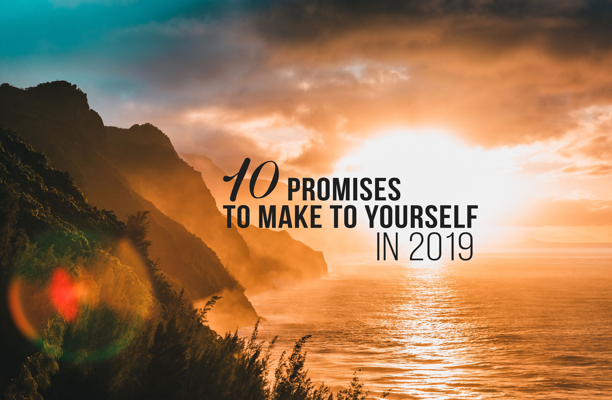 10 Promise to Make to Yourself in 2019