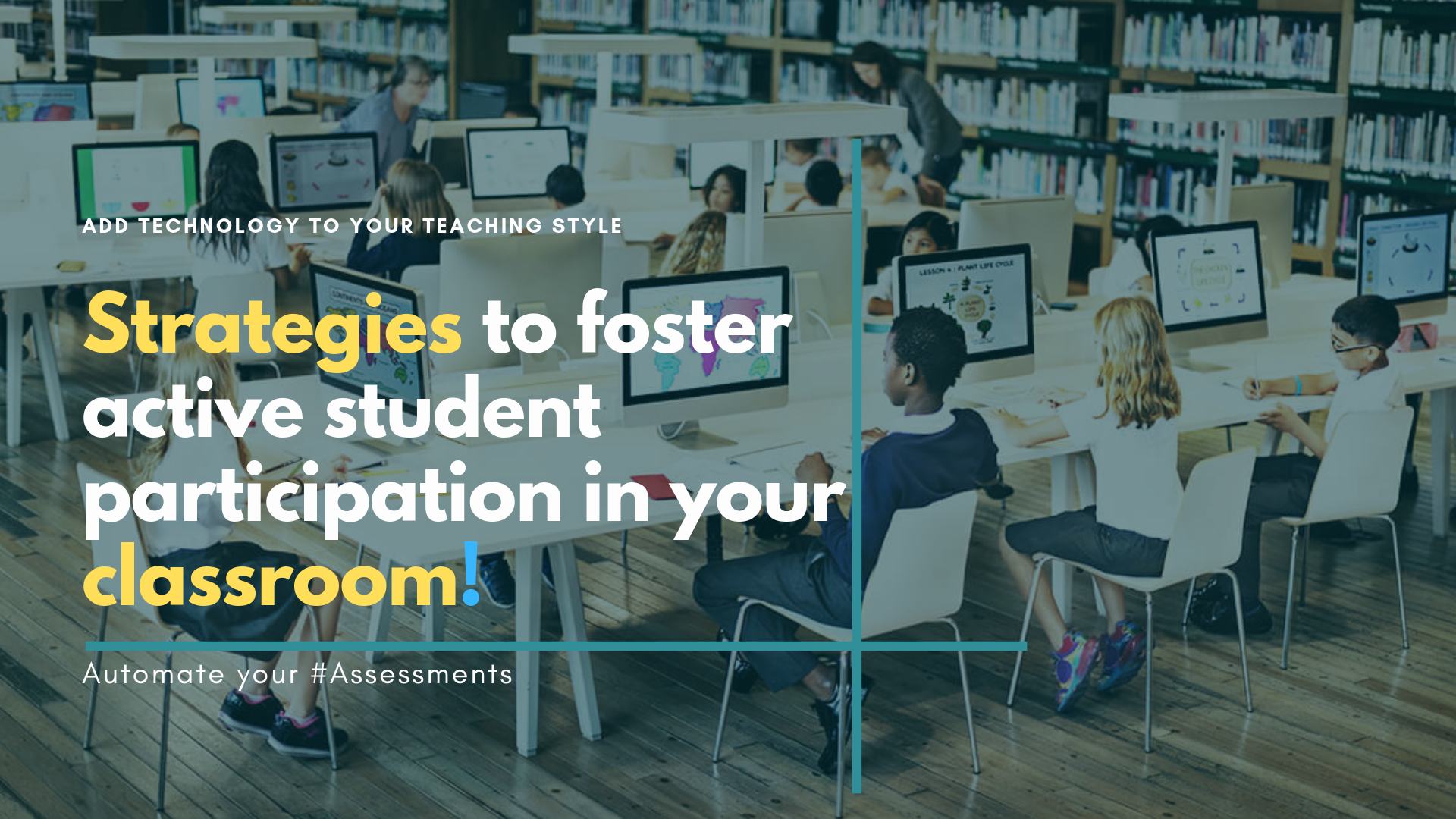 Strategies to foster active student participation in your classroom!