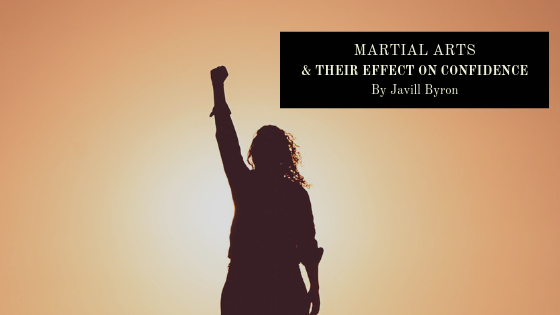Martial-Arts-Their-Effect-on-Confidence-Javill-Byron