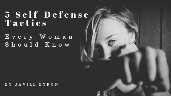 5-Self-Defense-Tactics-for-Women-Javill-Byron