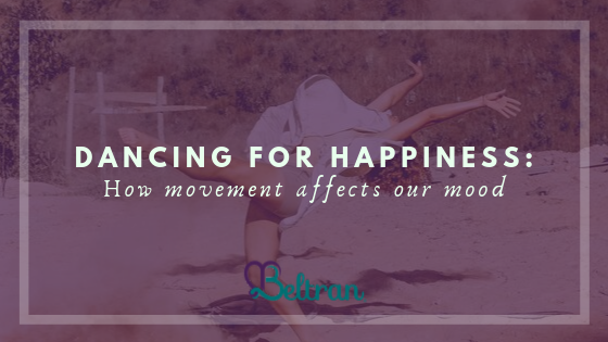 Dancing for Happiness_ How Movement Affects Our Mood _ Michelle Beltran