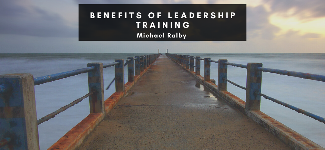 benefits-of-leadership-training-michael-ralby-1080x500