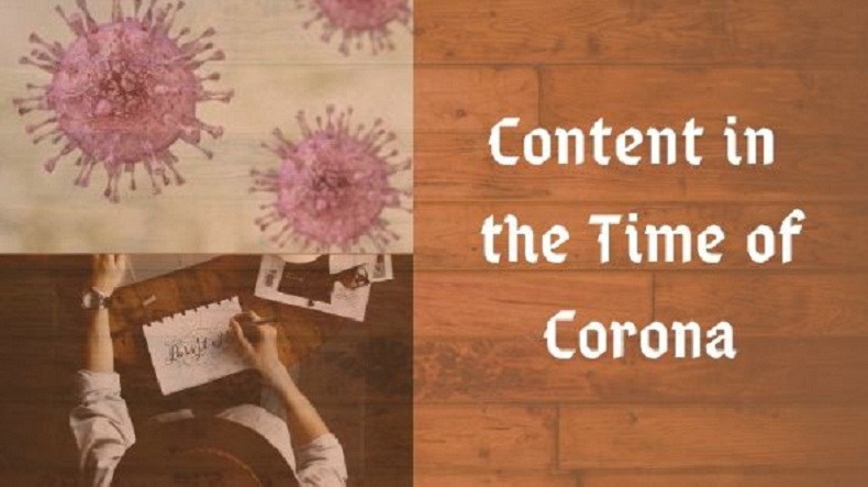 Content in the Time of Corona