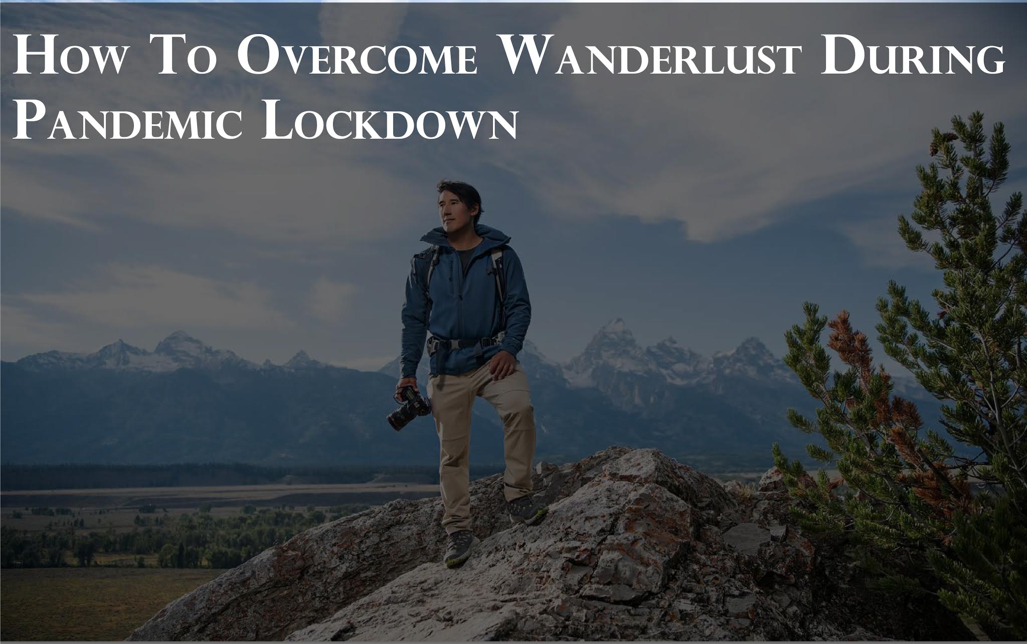 How to Overcome Wanderlust