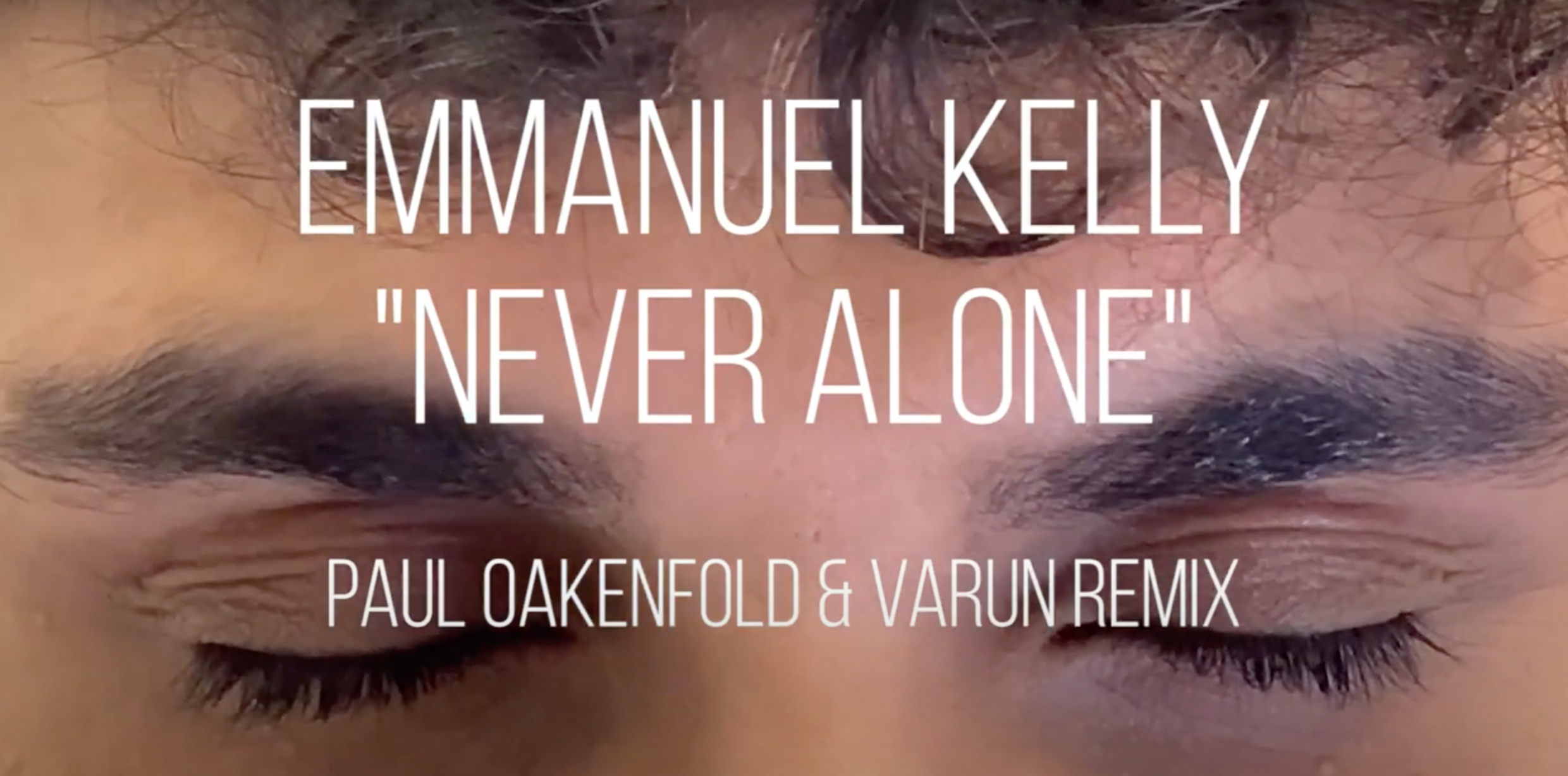 Emmanuel Kelly, &quot;Never Alone&quot;