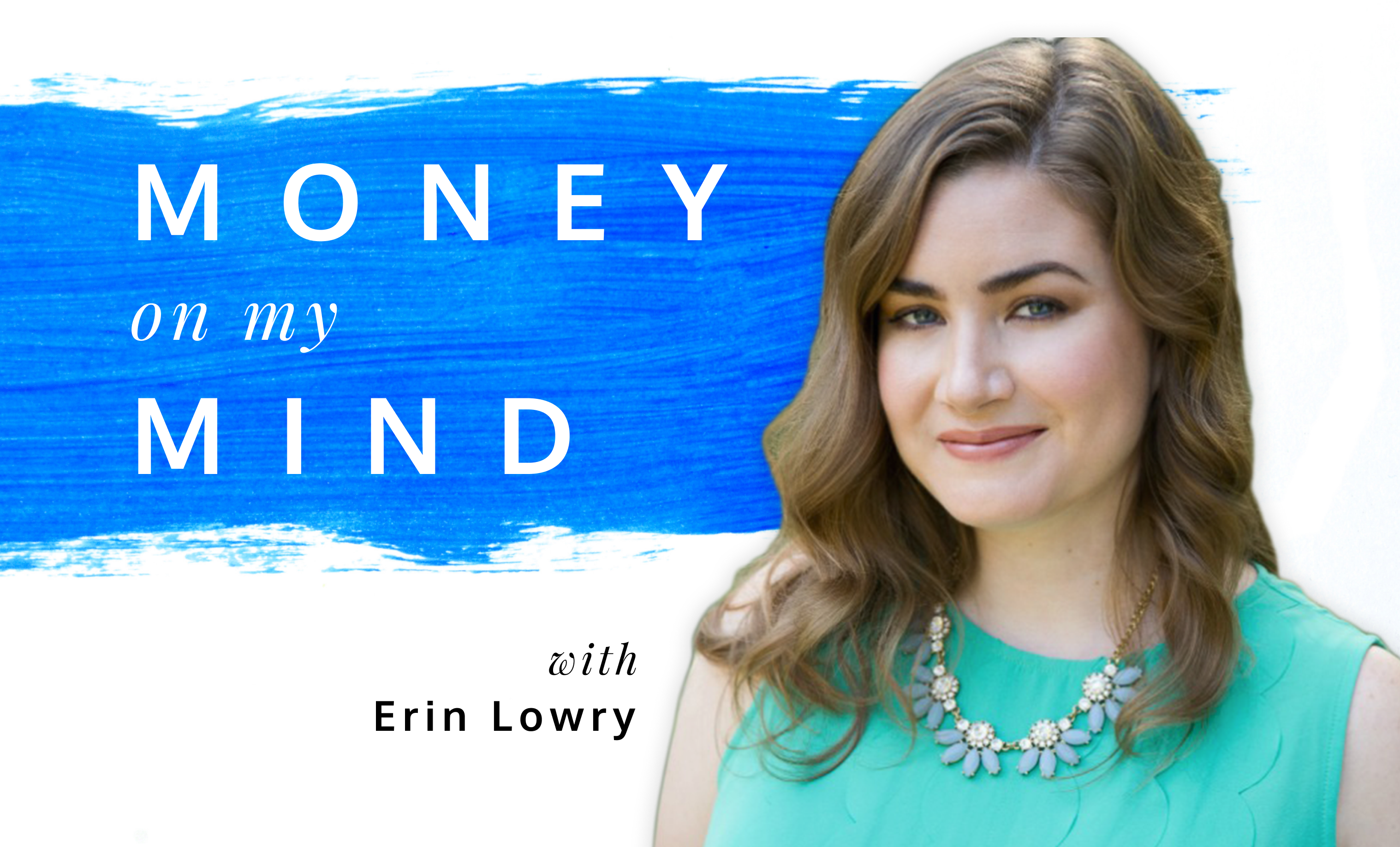 Erin Lowry / Thrive Global