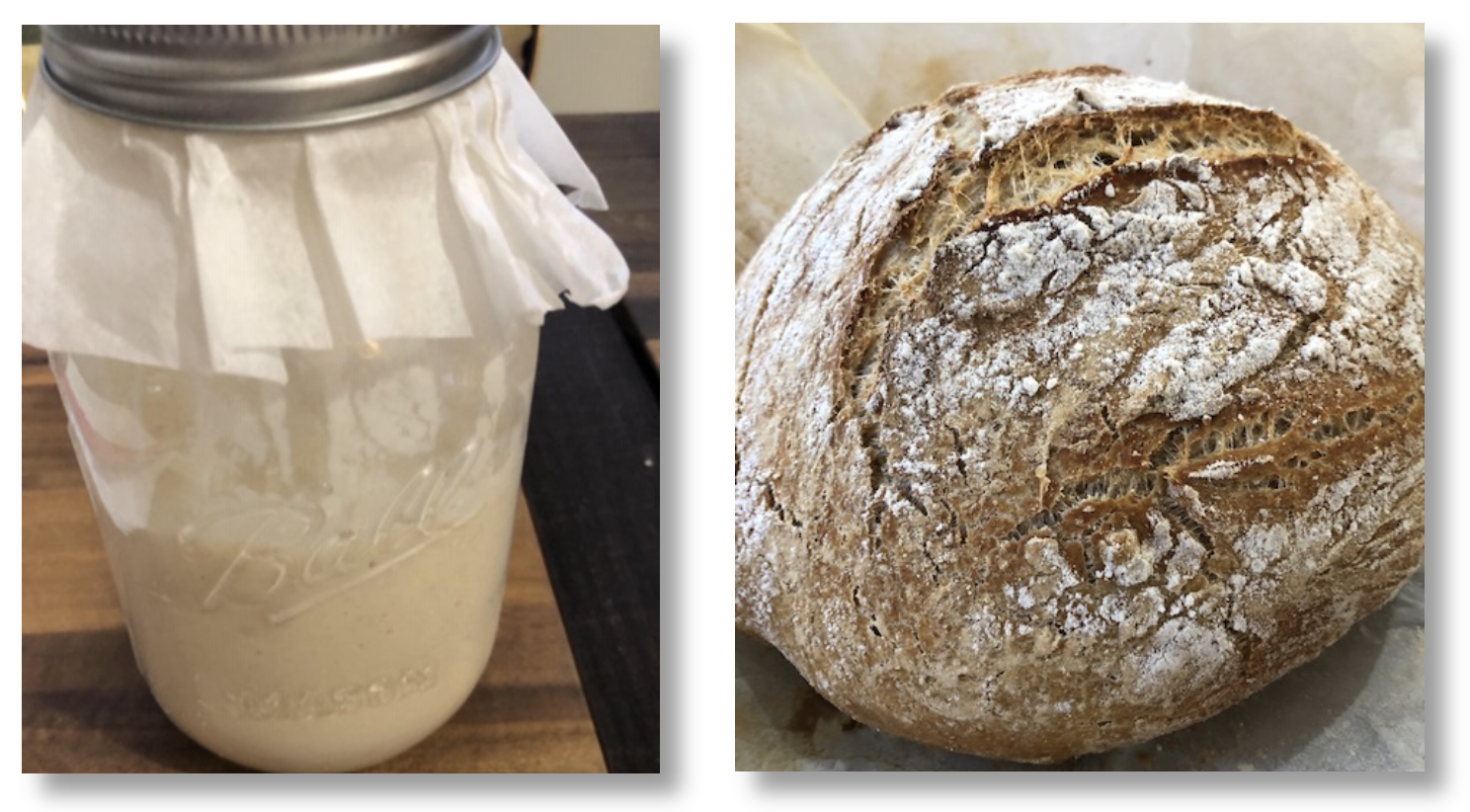 Sourdough starter and my best loaf of sourdough bread.