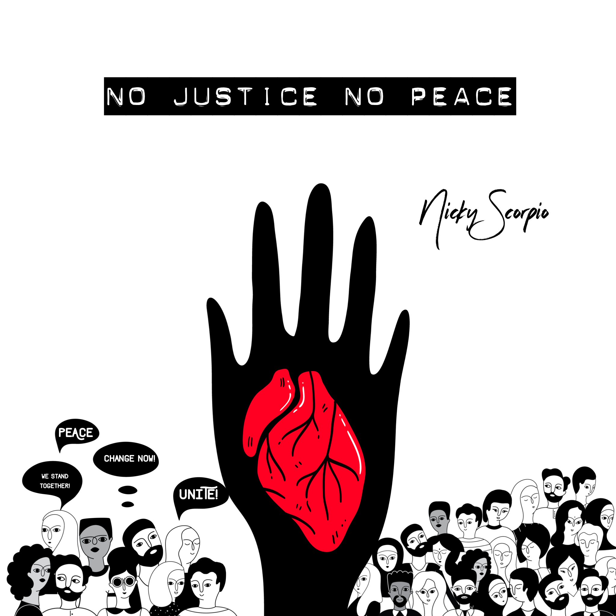 No Justice No Peace artwork by Nicky Scorpio