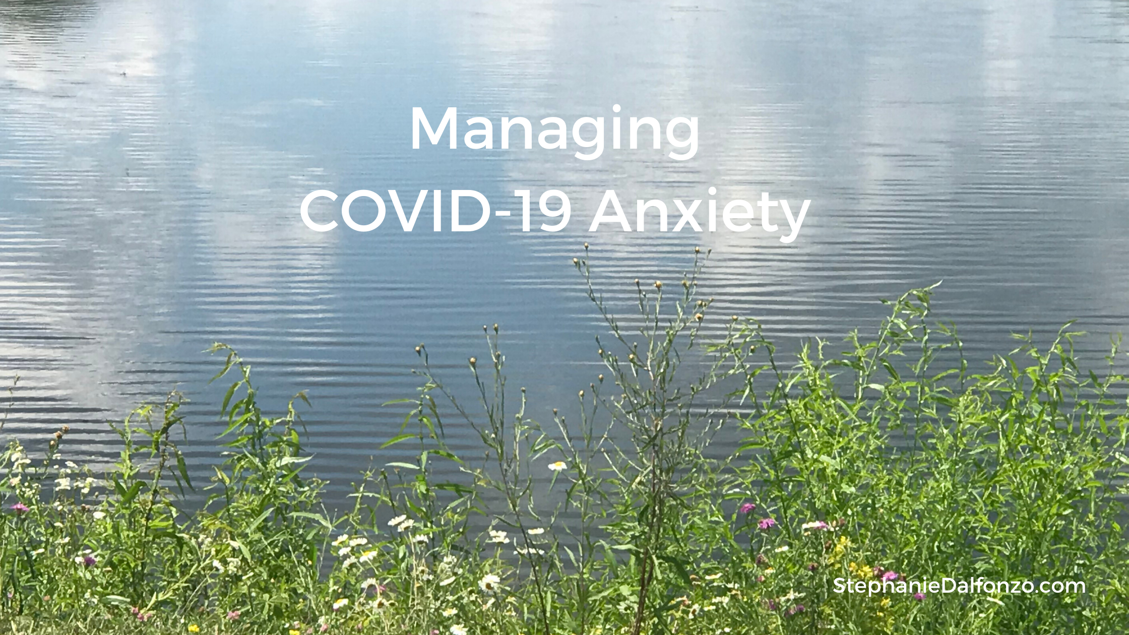 Managing anxiety during Coronavirus