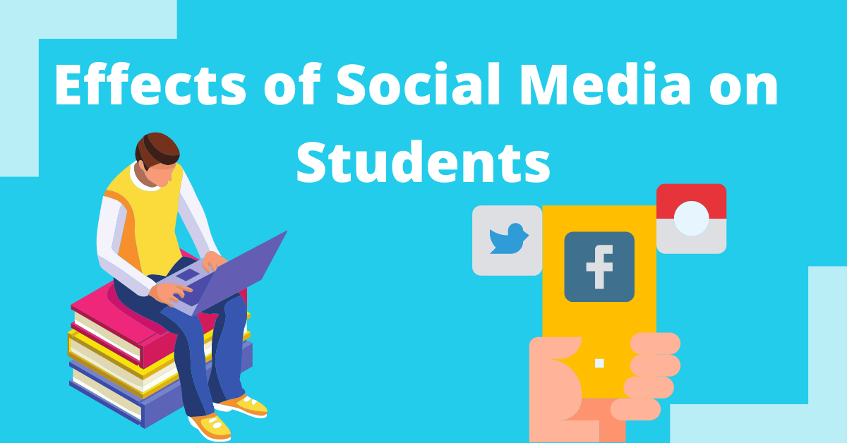 Effects of Social Media On Students