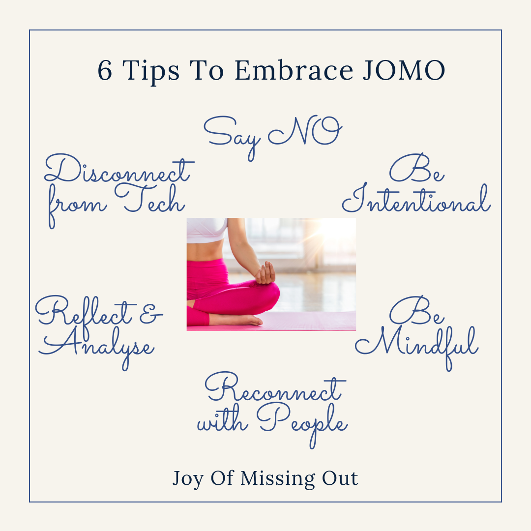 Tips to embrace JOMO - Joy Of Missing Out