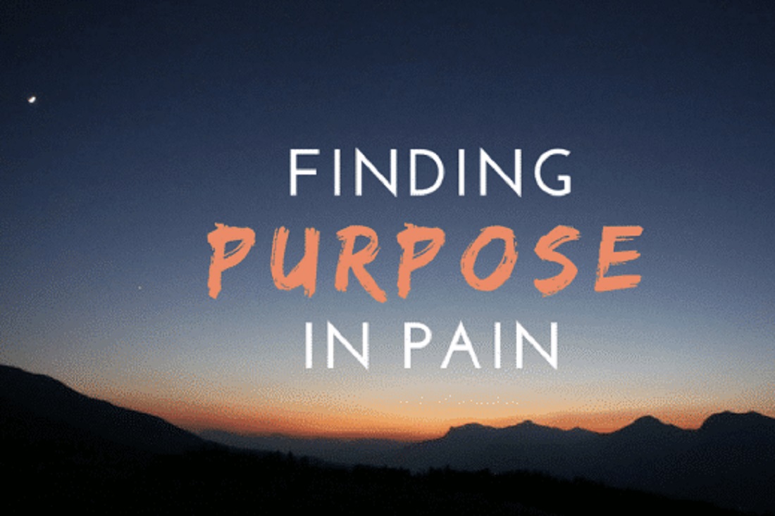 finding purpose in pain