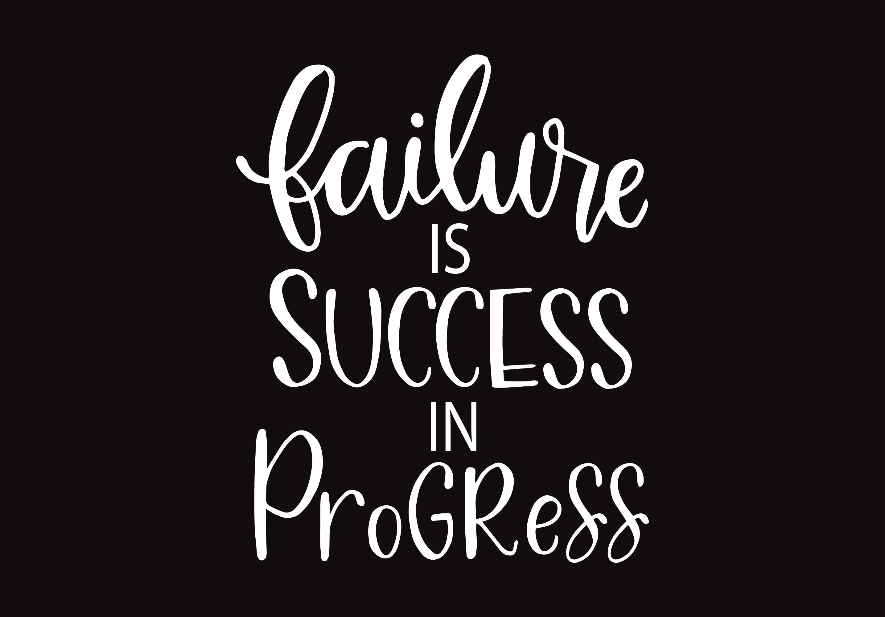 Failure-is-success-in-progress