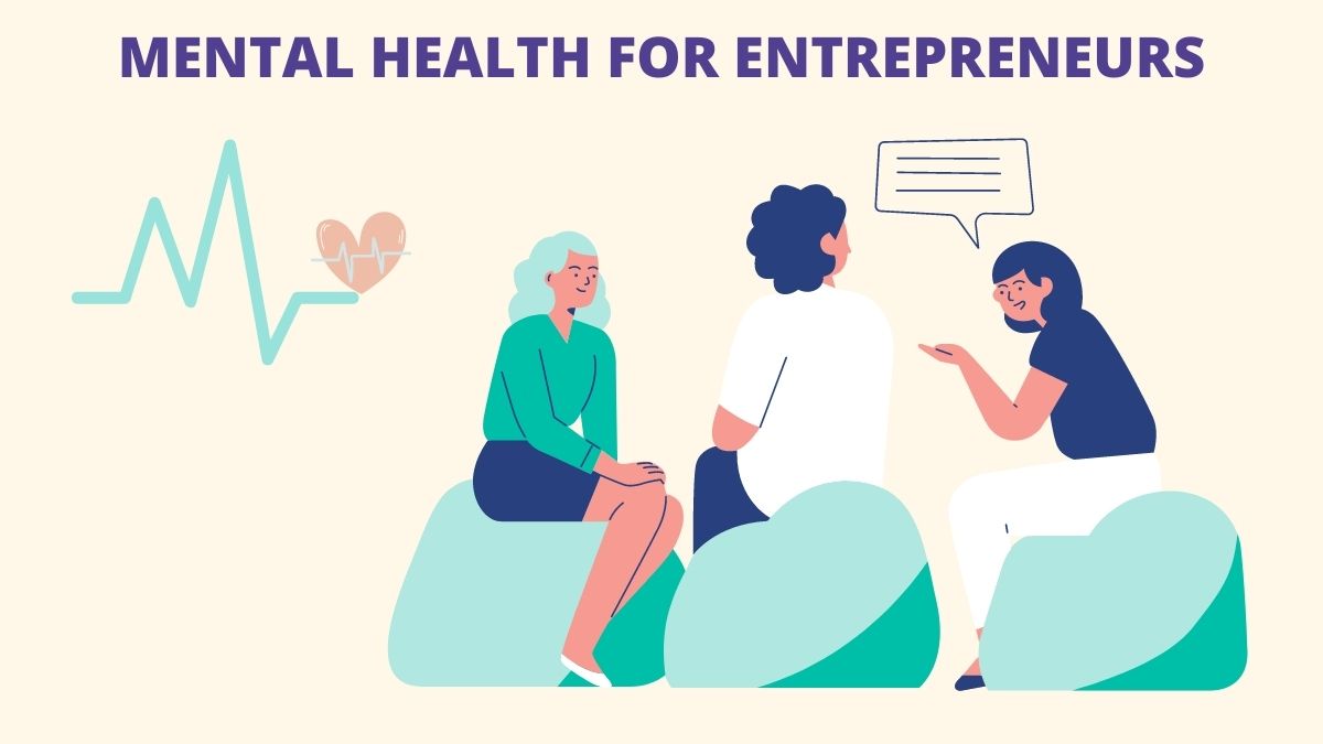 Mental Health For Entrepreneurs
